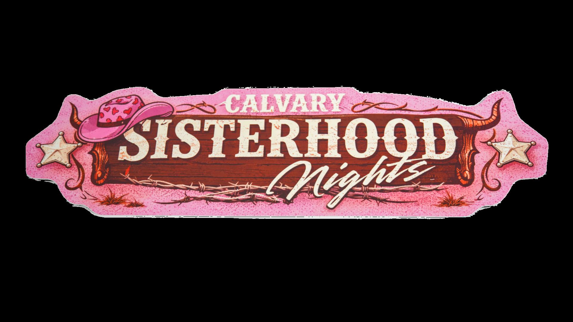 Calvary Sisterhood Sign